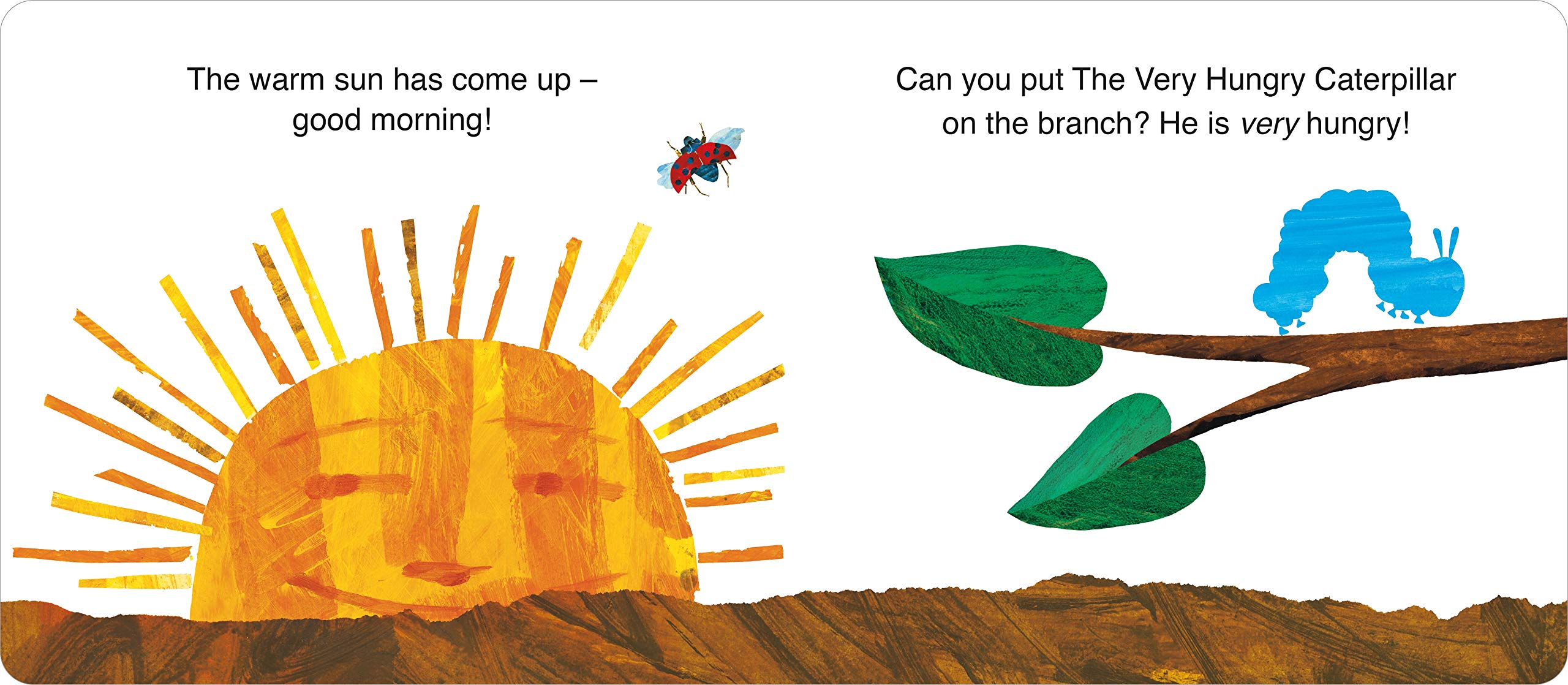 The Very Hungry Caterpillar&